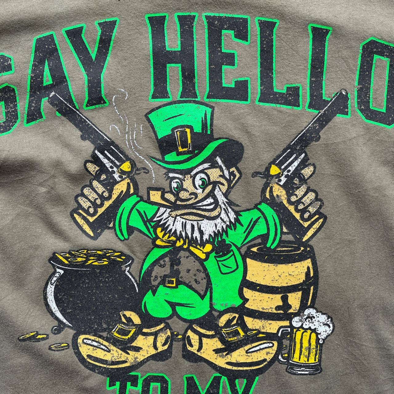 Paddy’s Day ‘Say Hello to my Little Friend’ T-Shirt in khaki green