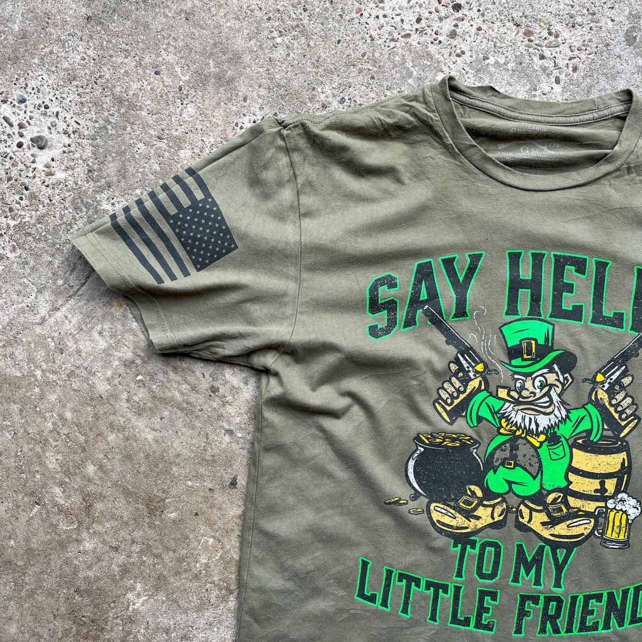 Paddy’s Day ‘Say Hello to my Little Friend’ T-Shirt in khaki green