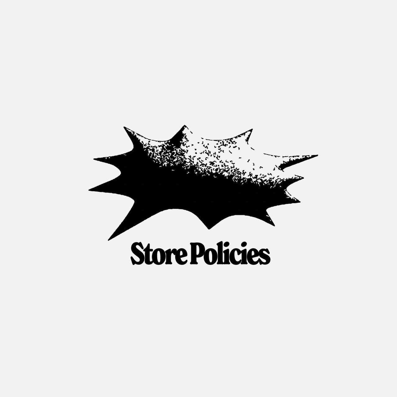 STORE POLICIES